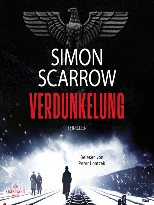 Title details for Verdunkelung (Dunkles Berlin 1) by Simon Scarrow - Wait list